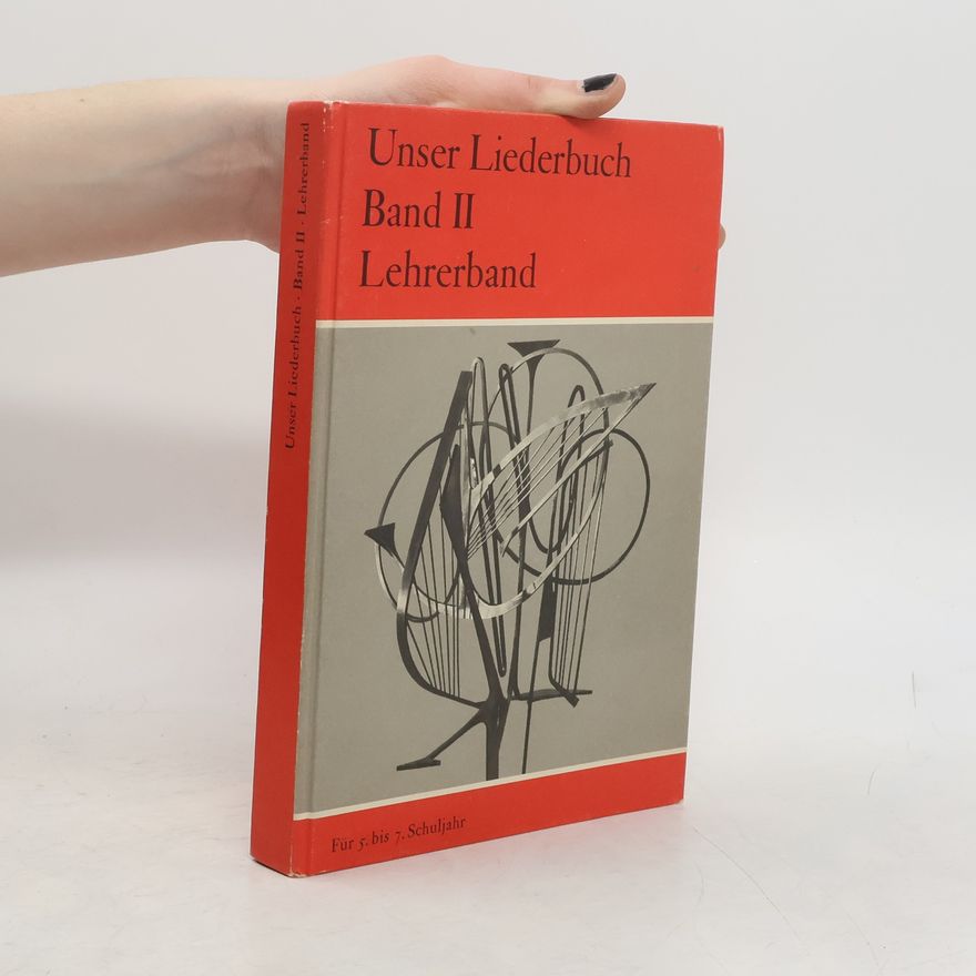 Various authors Unser Liederbuch. Band II. Lehrerband