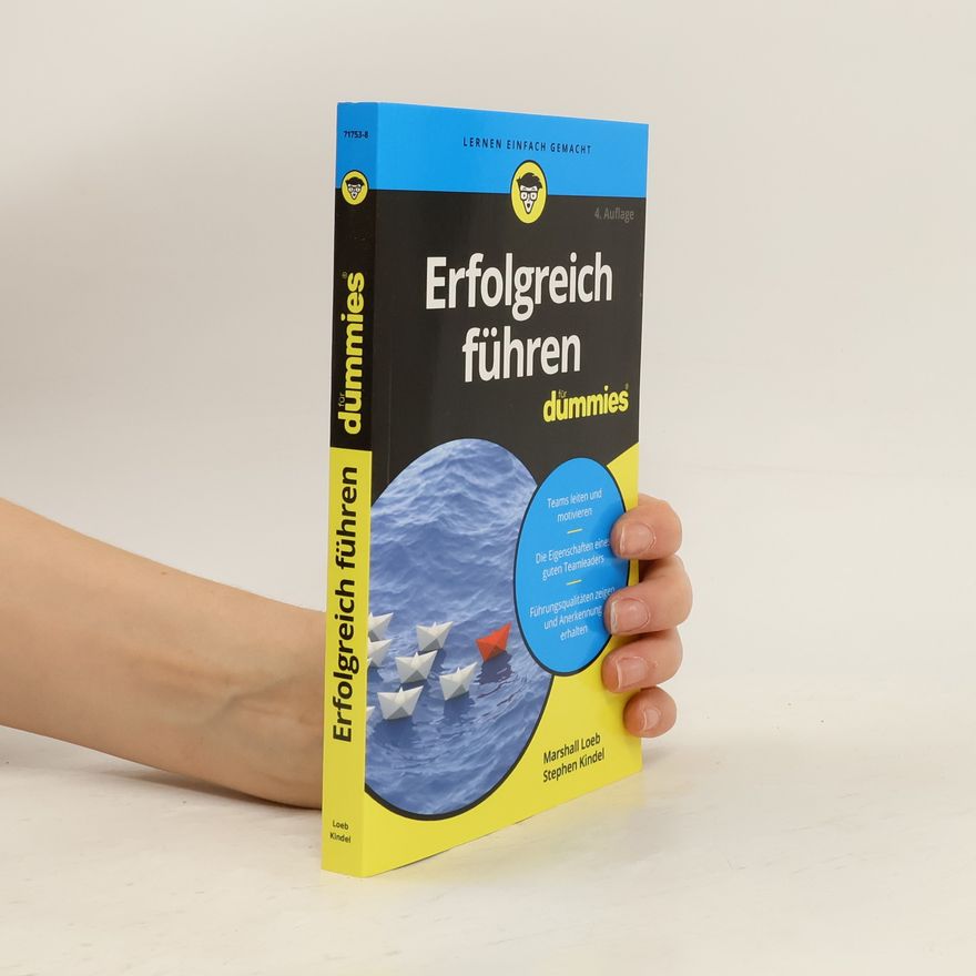 Marshall Loeb Erfolgreich führen für Dummies