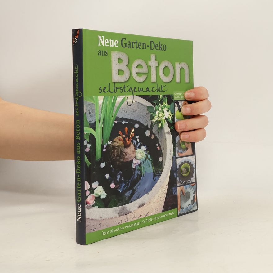 Camilla Arvidsson Neue Garten-Deko aus Beton selbstgemacht