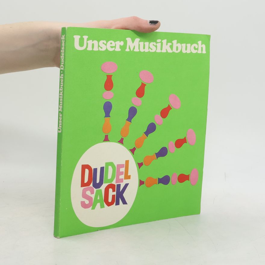 Autorenkollektiv Unser Musikbuch für die Grundschule Dudelsack