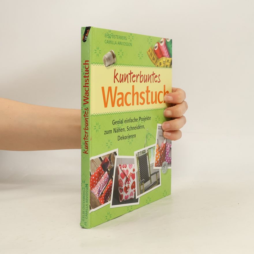 Else Österberg Kunterbuntes Wachstuch