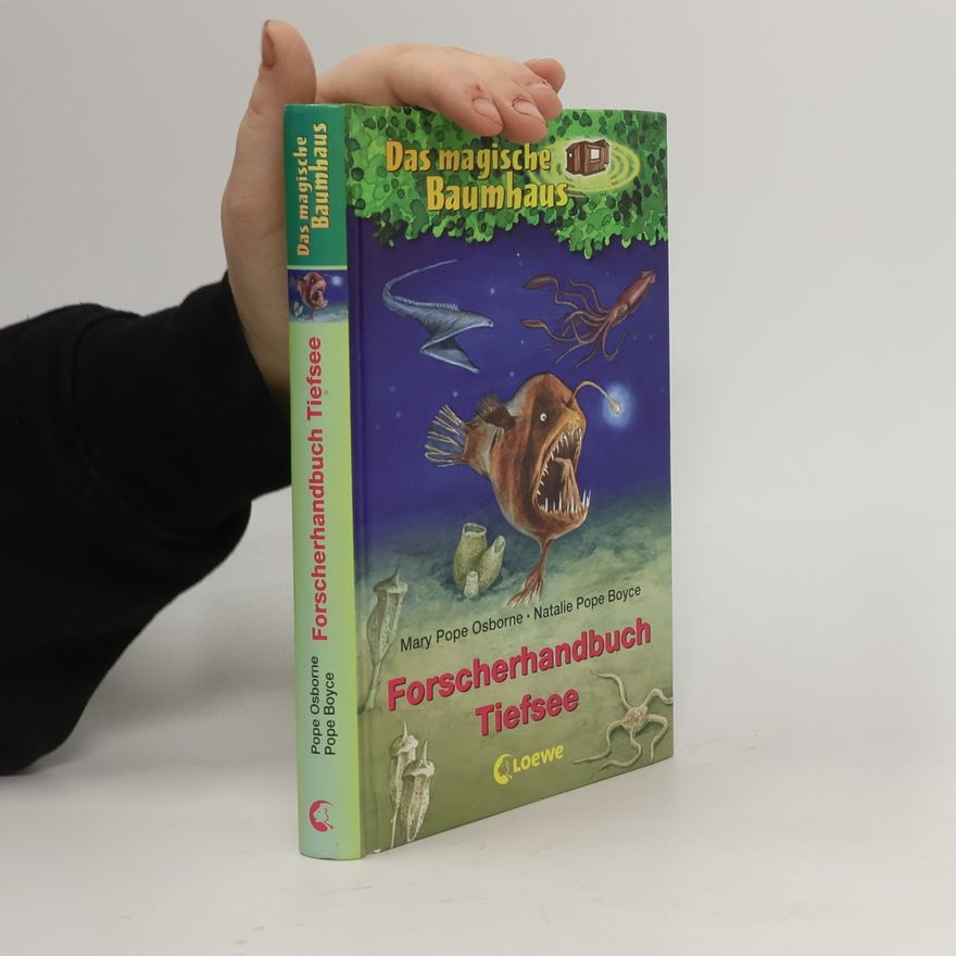 Natalie Pope Boyce Das magische Baumhaus – Forscherhandbuch Tiefsee