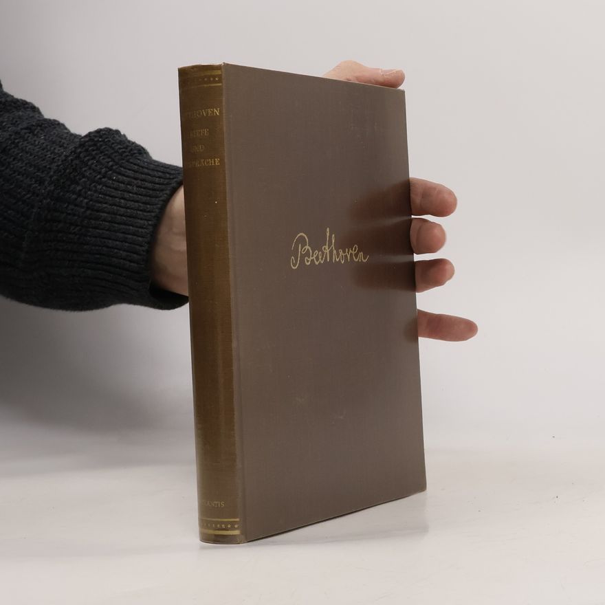 Autorenkollektiv Beethoven. Briefe Gespräche