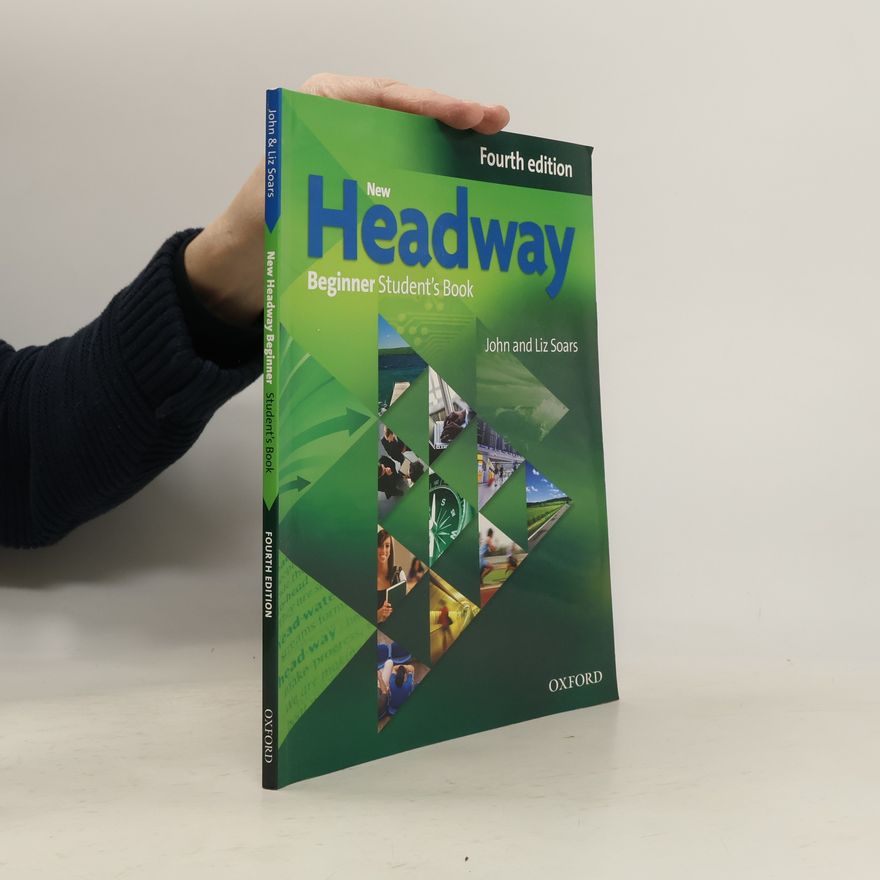 John Soars New Headway 4th edition Beginner Student´s book (without iTutor DVD-ROM)