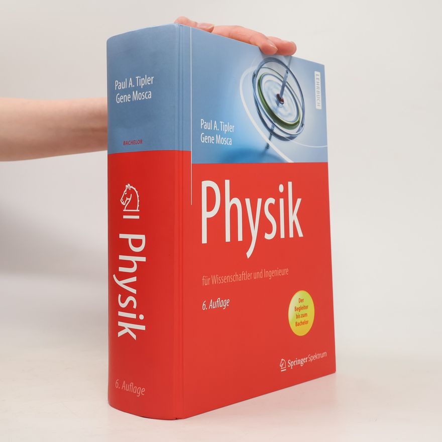 Paul Allen Tipler Physik. Fur Wissenschaftler Und Ingenieure