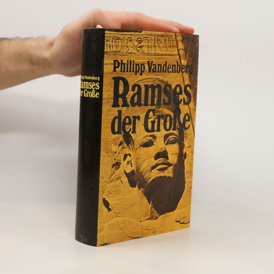 Philipp Vandenberg Ramses der Große