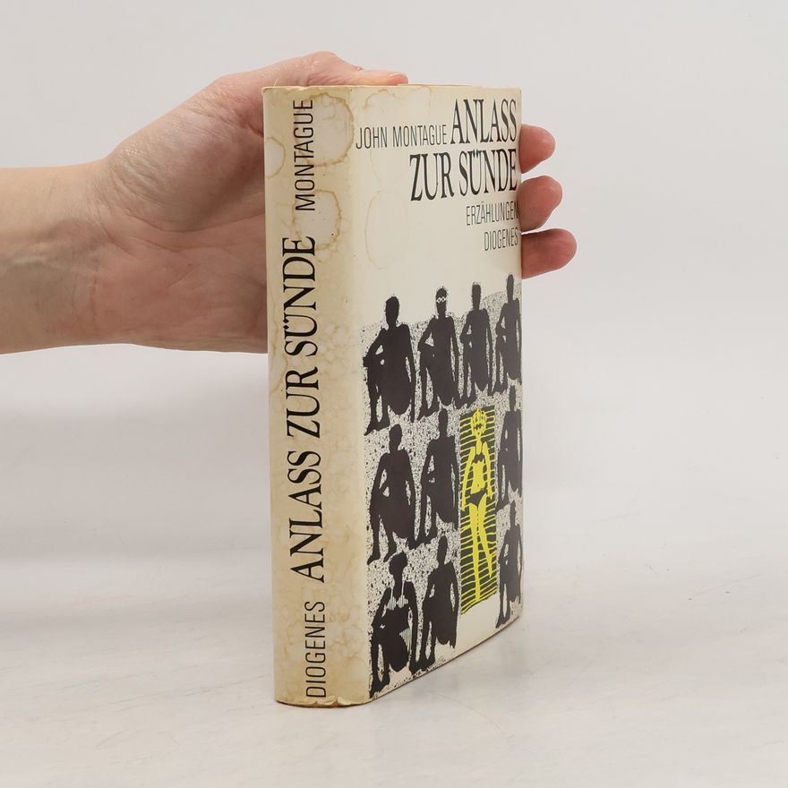 John Patrick Montague Anlass zur Sünde