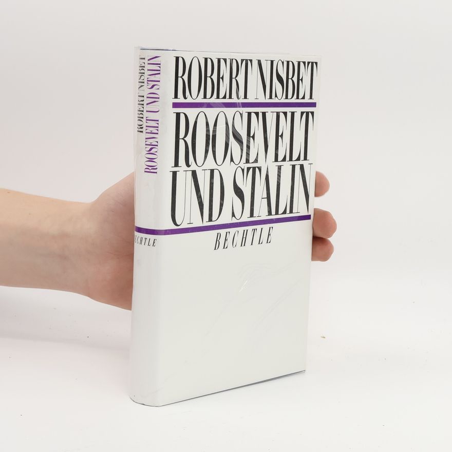 Robert Nisbet Roosevelt und Stalin