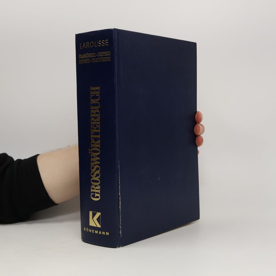 Pierre Grappin Larousse Grand Dictionnaire: Francais-Allemand; Allemand-Francais