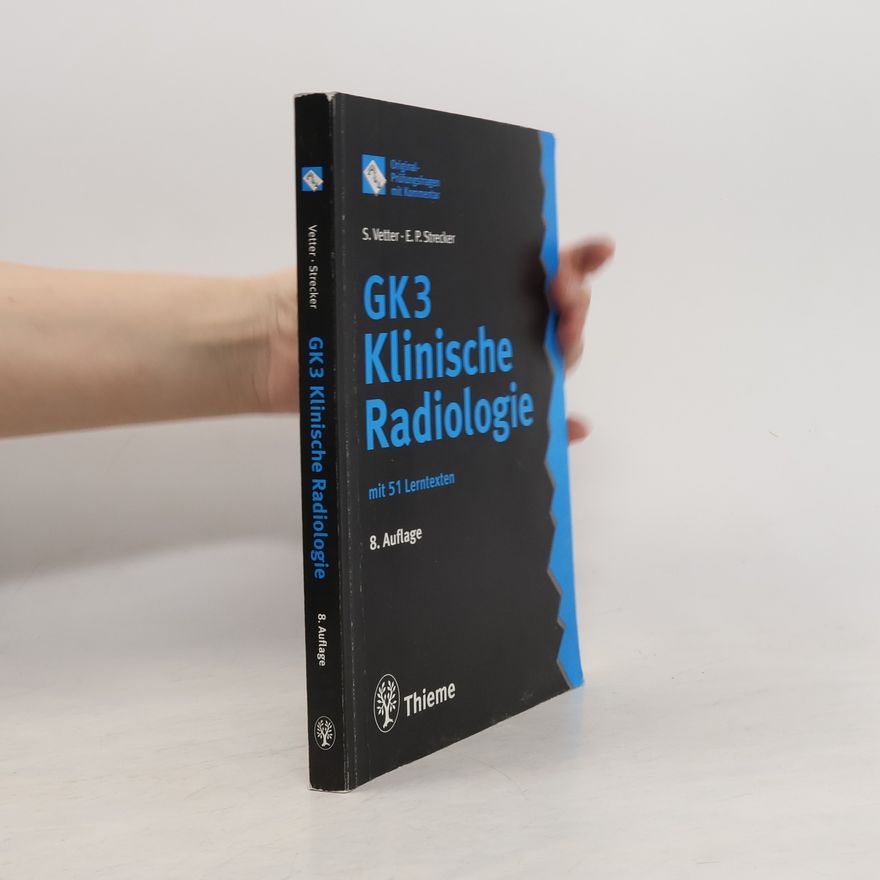 E. P. Strecker Klinische Radiologie - 8. Auflage
