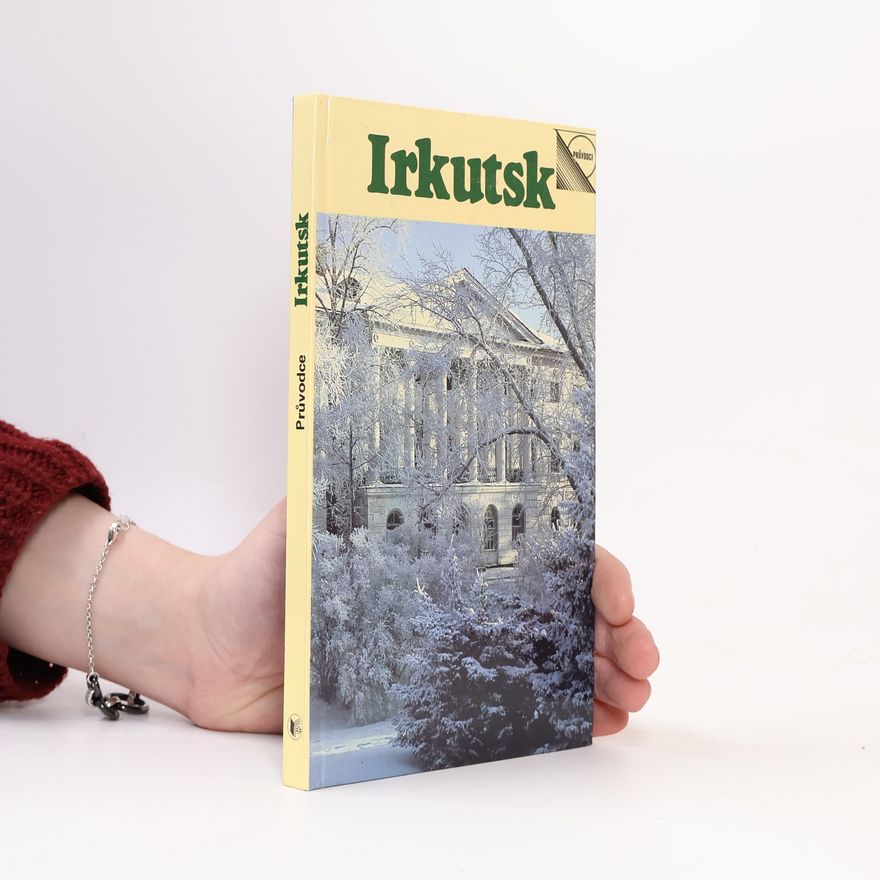 Kolektiv autorů Průvodce Irkutsk