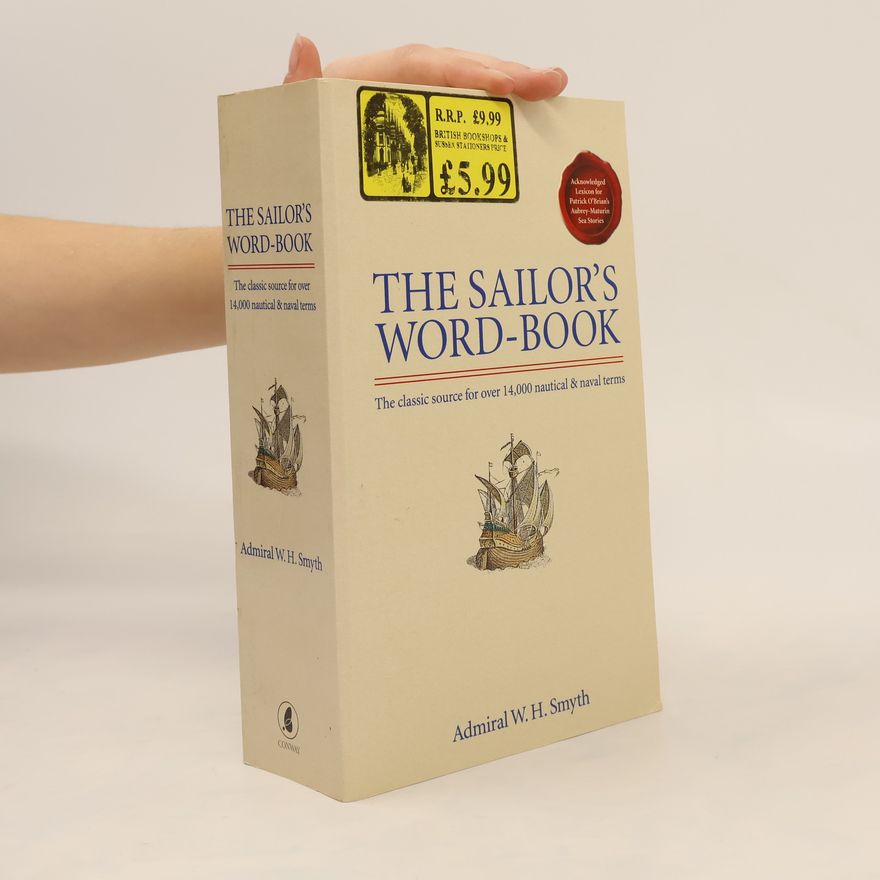 W. H. Smyth The Sailor's Word Book