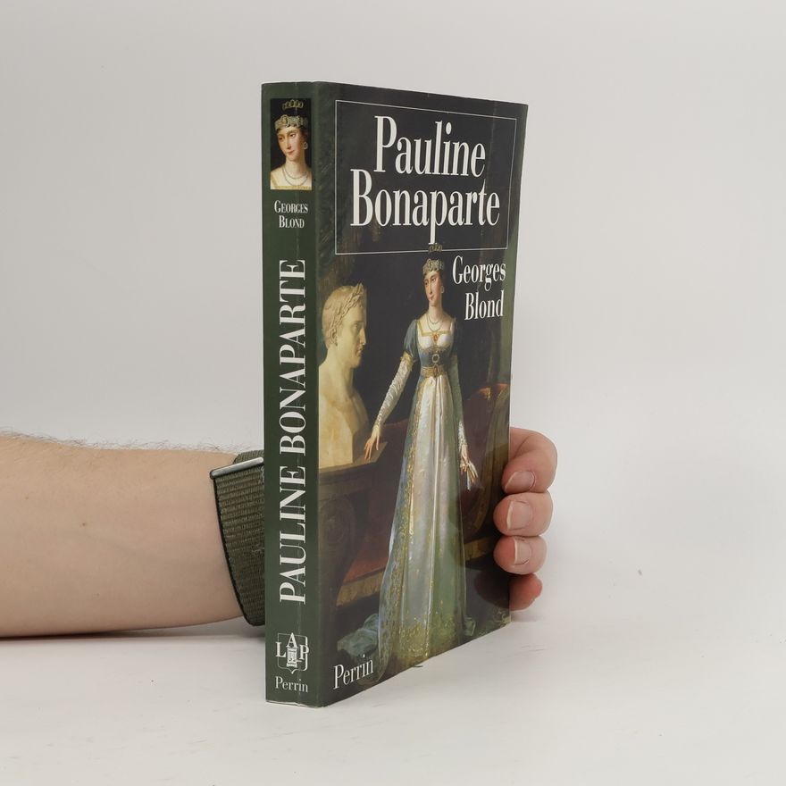 Georges Blond Pauline Bonaparte
