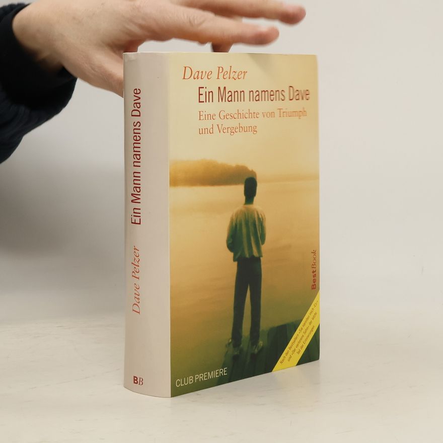 Dave Pelzer Ein Mann namens Dave
