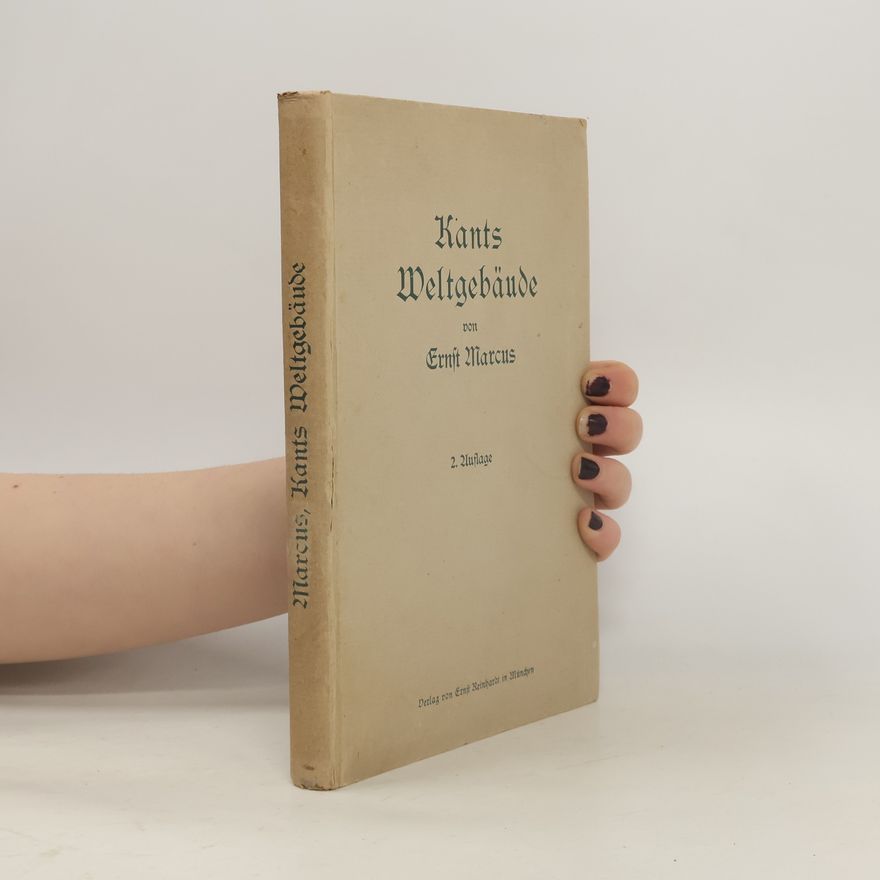 Ernst Marcus Kants Weltebäude