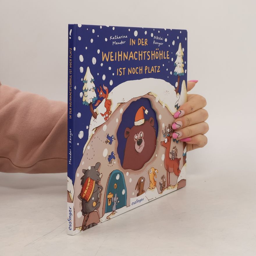 Katharina Mauder In der Weihnachtshöhle ist noch Platz. Bilderbuch über Weihnachten & Freundschaft