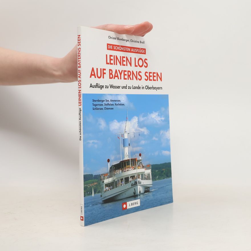 Various authors Leinen los auf Bayerns Seen
