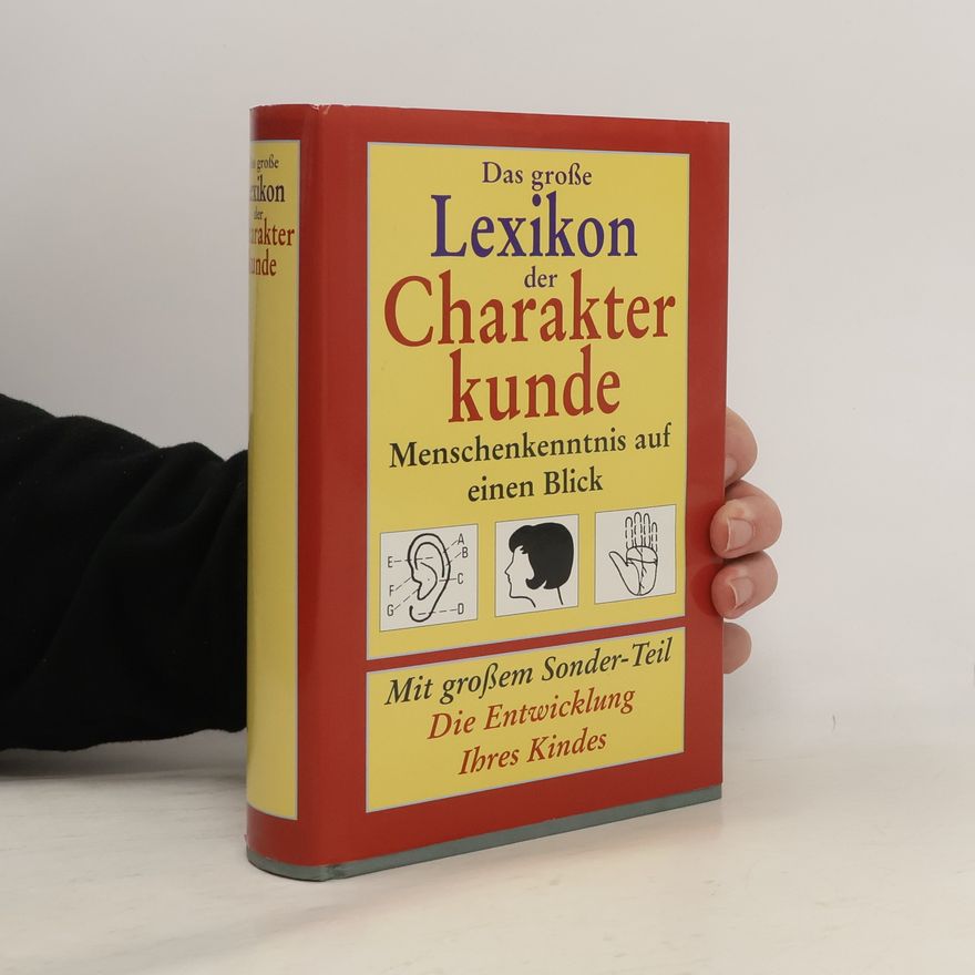 Jean-Baptiste Delacour Das große Lexikon der Charakterkunde