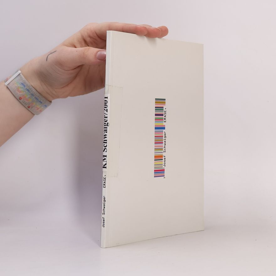 Josef Schwaiger Erase