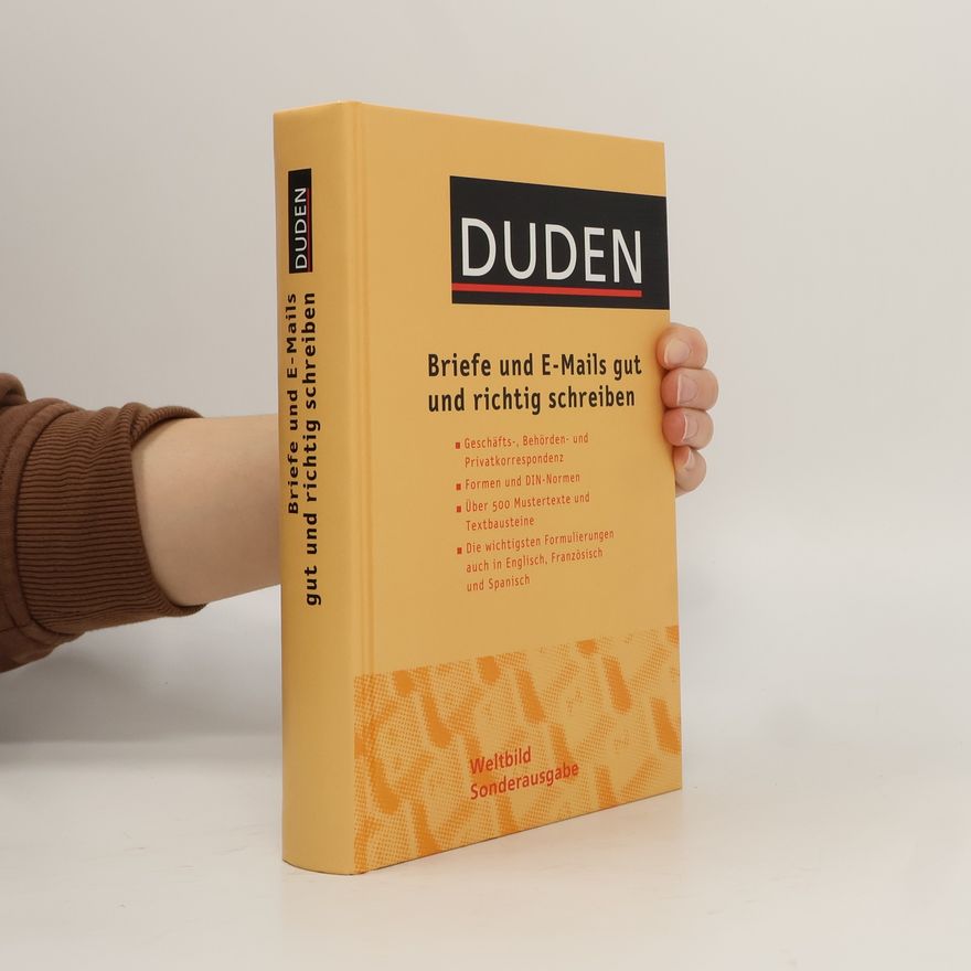 Autorenkollektiv Duden. Briefe und E-Mails gut und richtig schreiben