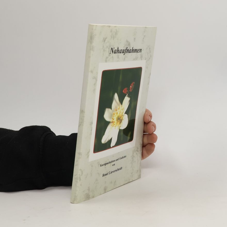 Rosel Lieverscheidt Nahaufnahmen