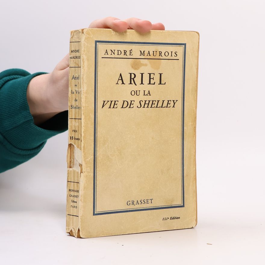 André Maurois Ariel ou la vie de Shelley