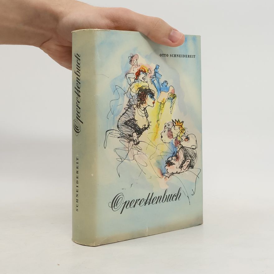 Otto Schneidereit  Operettenbuch