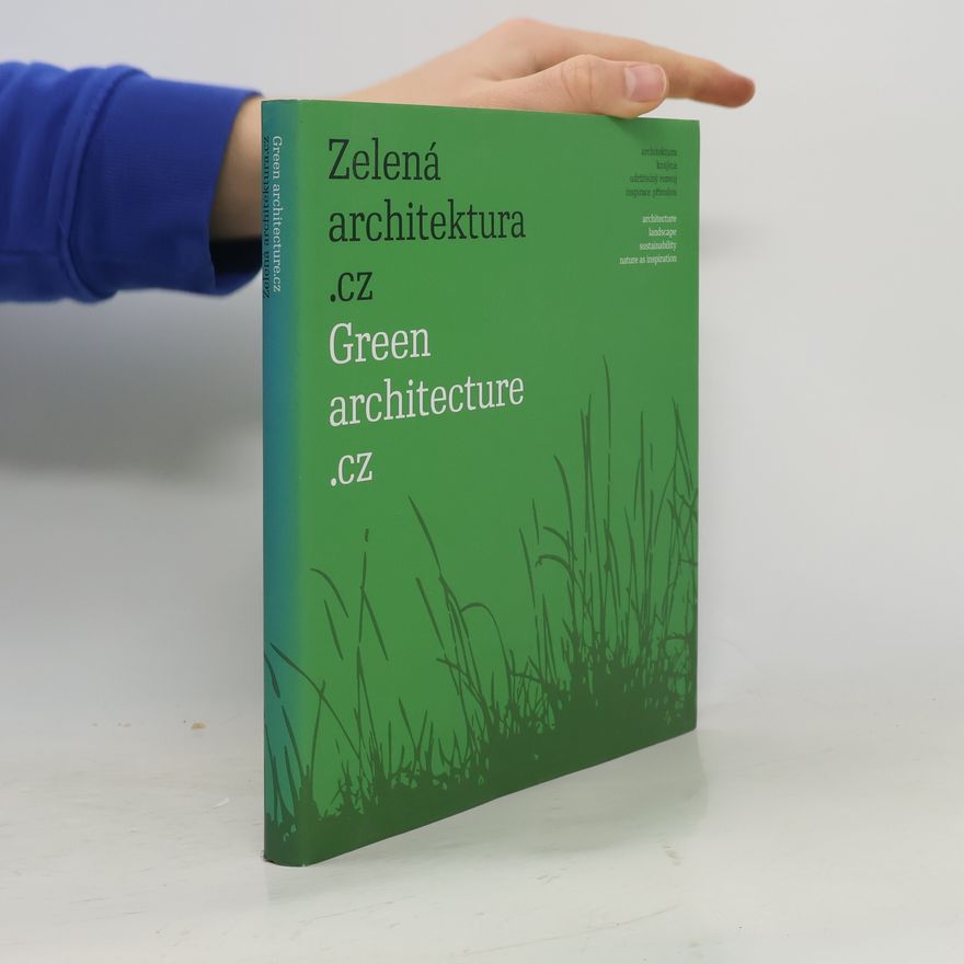 Auteurscollectief Zelená architektura.cz / Green architecture.cz