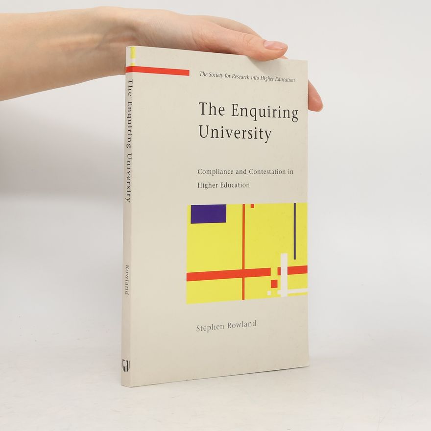 Stephen Rowland The Enquiring University