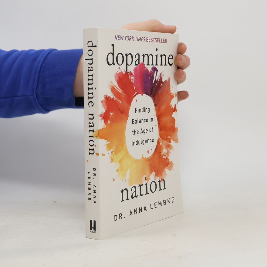 Anna Lembke Dopamine Nation