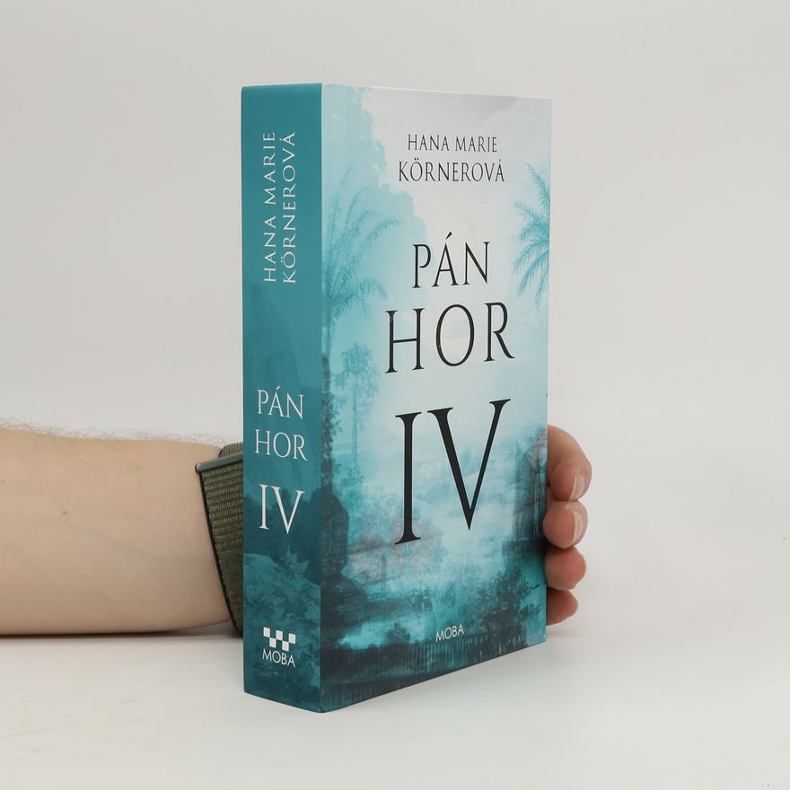 Hana Marie Körnerová Pán hor IV