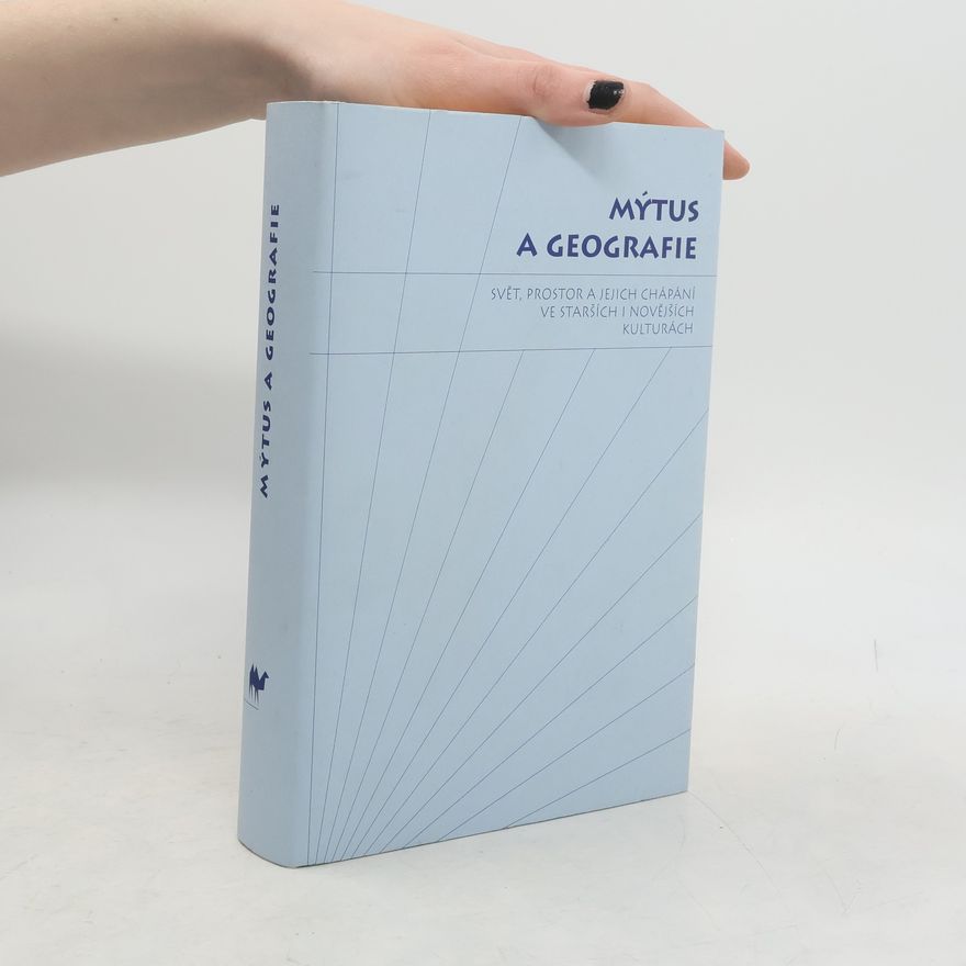 Sylva Fischerová Mýtus a geografie