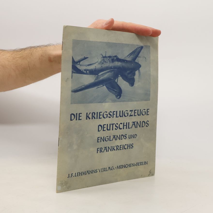 Collectif d'auteurs Die Kriegsflugzeuge Deutschlands Englands und Frankreichs