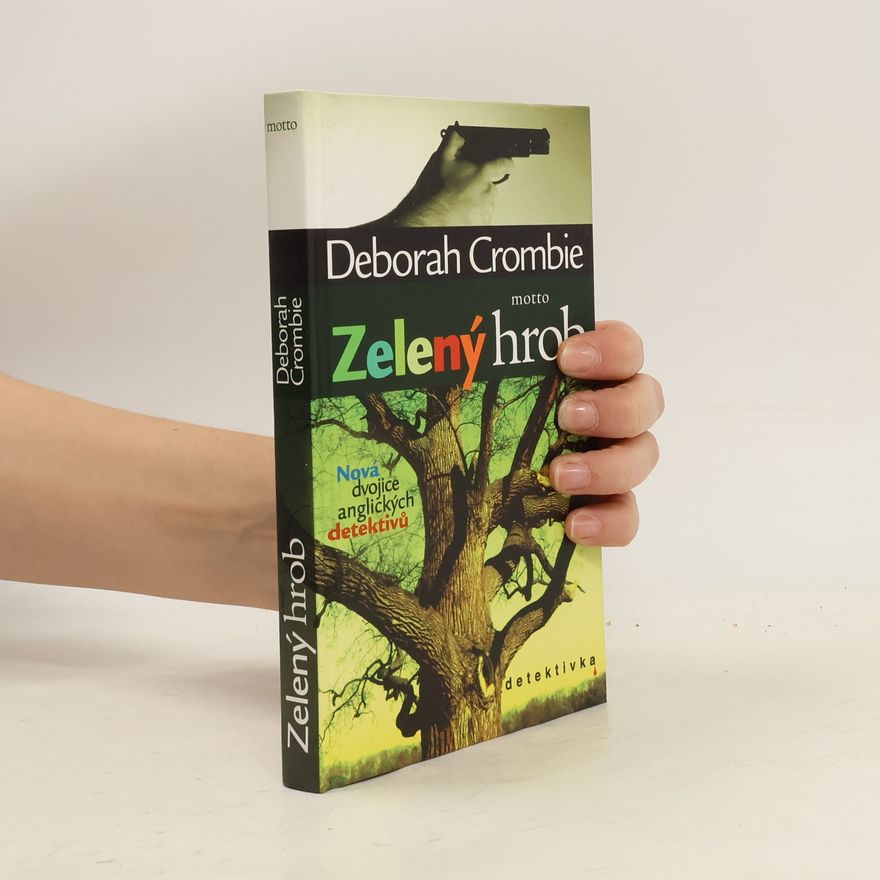 Deborah Crombie Zelený hrob