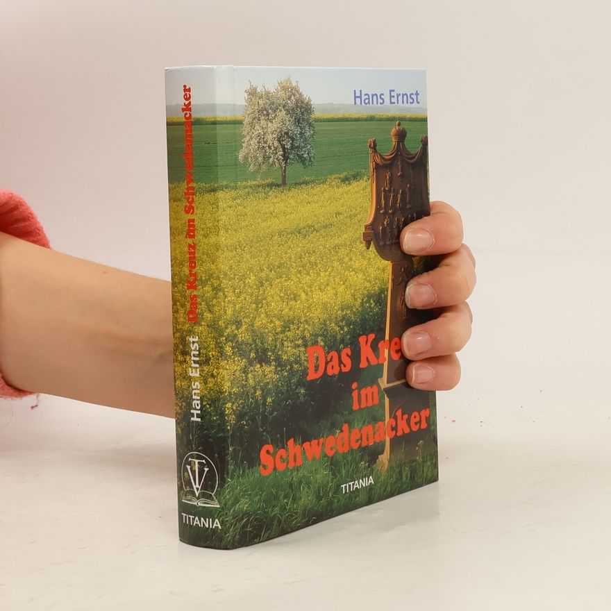 Hans-Ernst Schwiete Das Kreuz im Schwedenacker