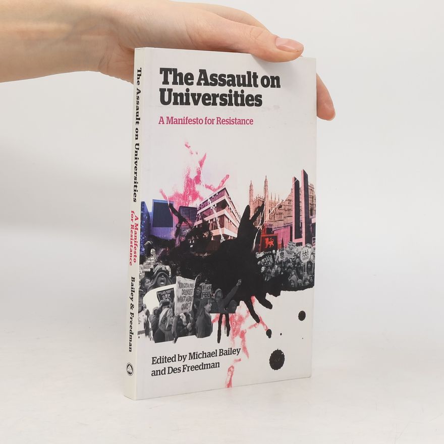 Des Freedman The Assault on Universities