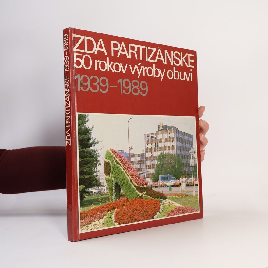 Ladislav Beduš 50 rokov výroby obuvi v ZDA Partizánske 1939–1989