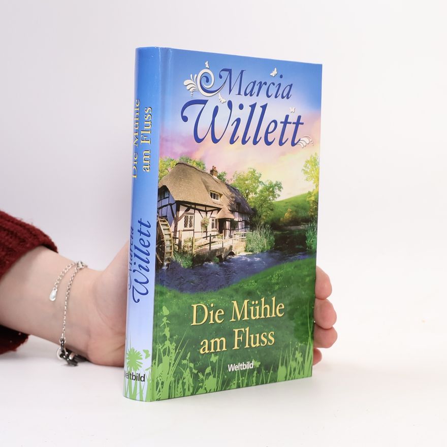 Marcia Willett Die Mühle am Fluss