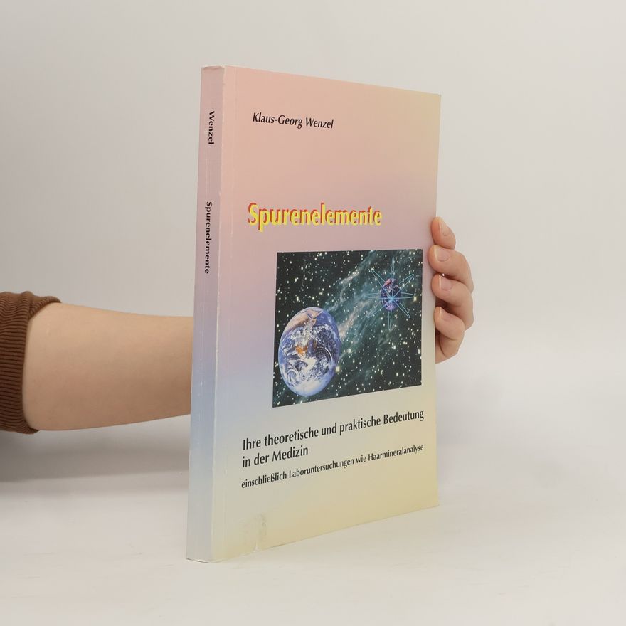 Dr. Klaus-Georg Wenzel Spurenelemente