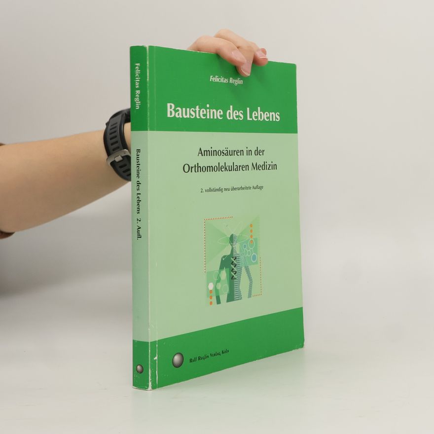 Felicitas Reglin Bausteine des Lebens