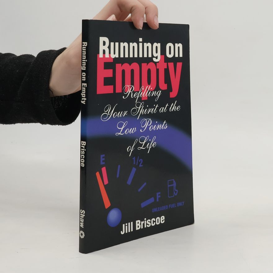 Jill Briscoe Running on Empty
