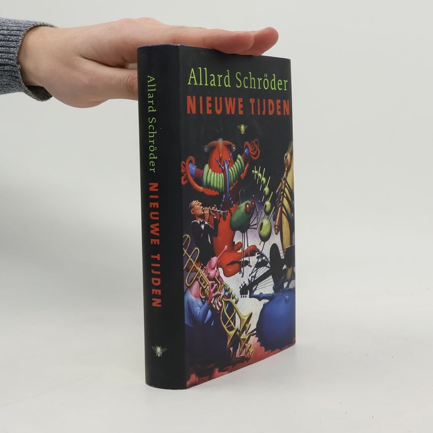 Allard Schröder Nieuwe tijden