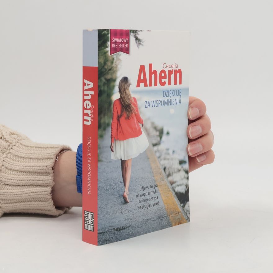 Cecelia Ahern Dziekuje za wspomnienia