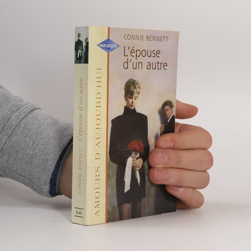 Connie Bennett Amours d'aujourd'hui - 646: L'épouse d'un autre