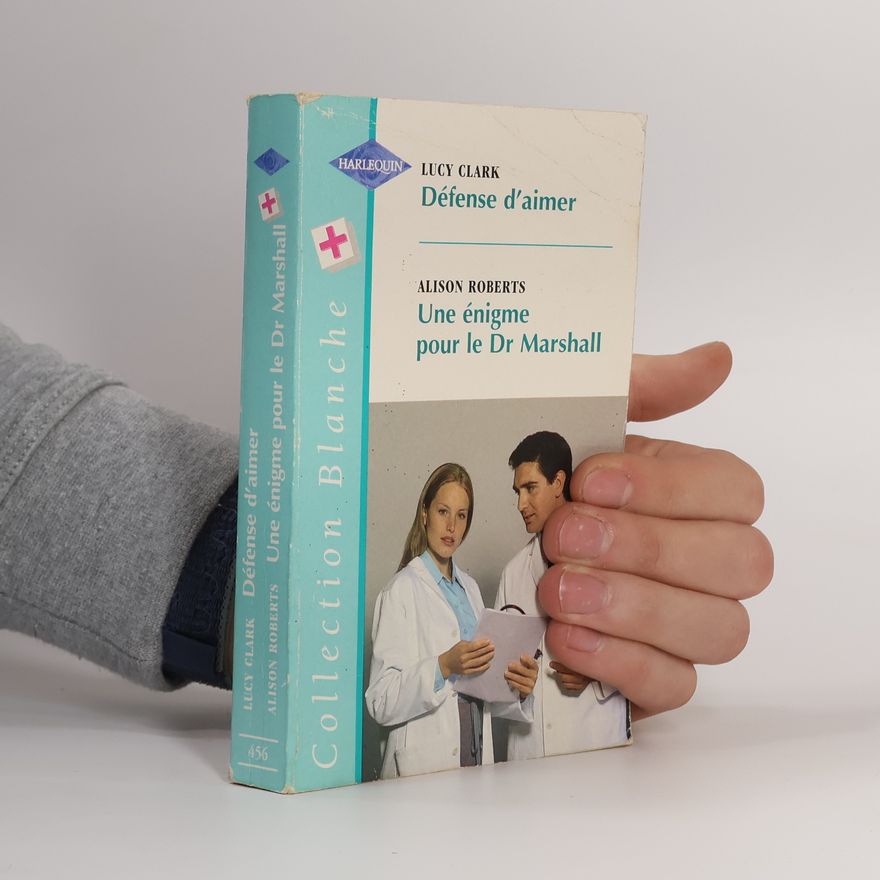 Alison Roberts Défense d'aimer. Une énigme pour le Dr Marshall