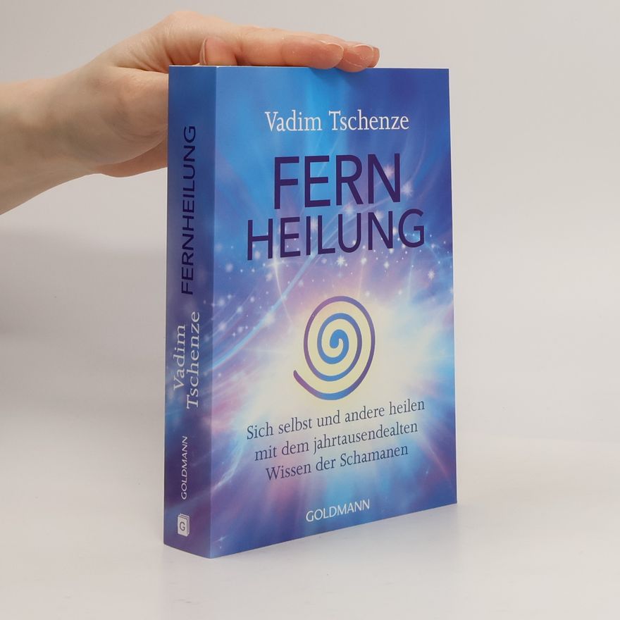 Vadim Tschenze Fernheilung