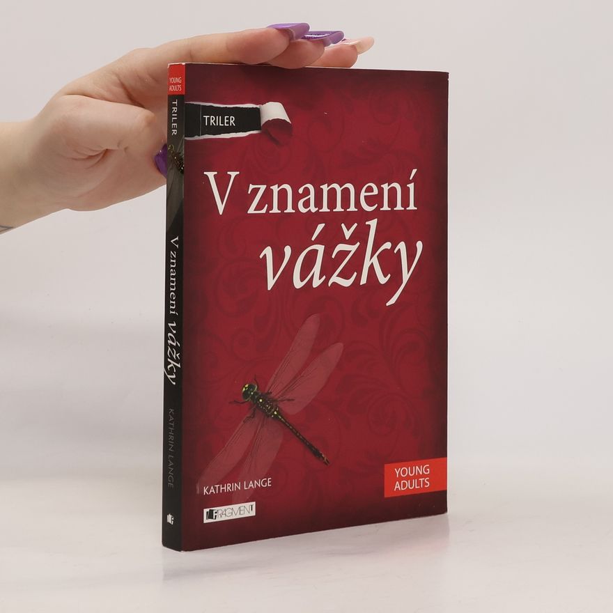Kathrin Lange V znamení vážky