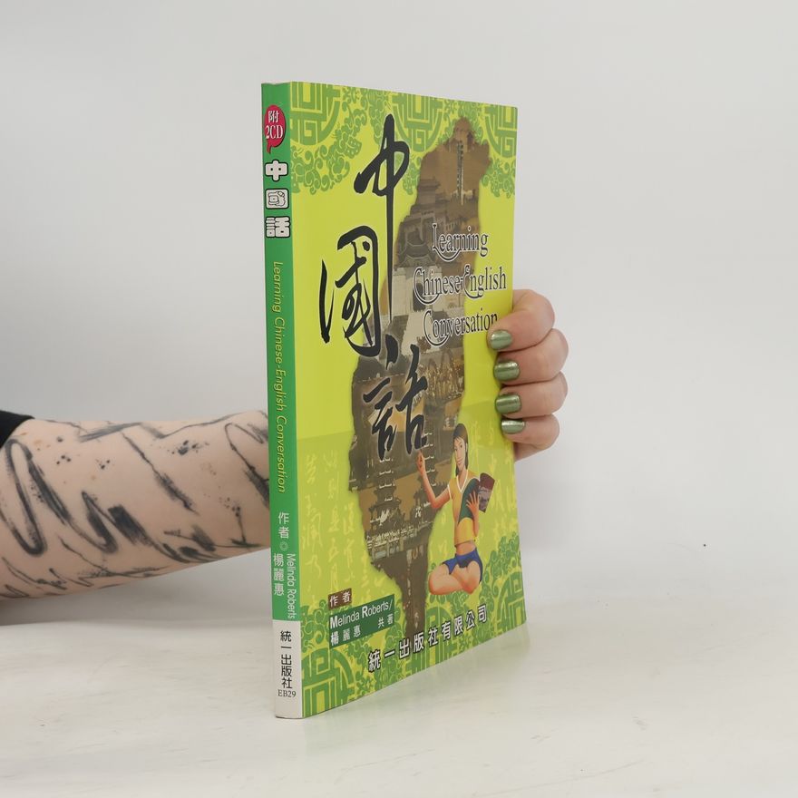 Yang Lihui 中國話. Learning Chinese-English Conversation