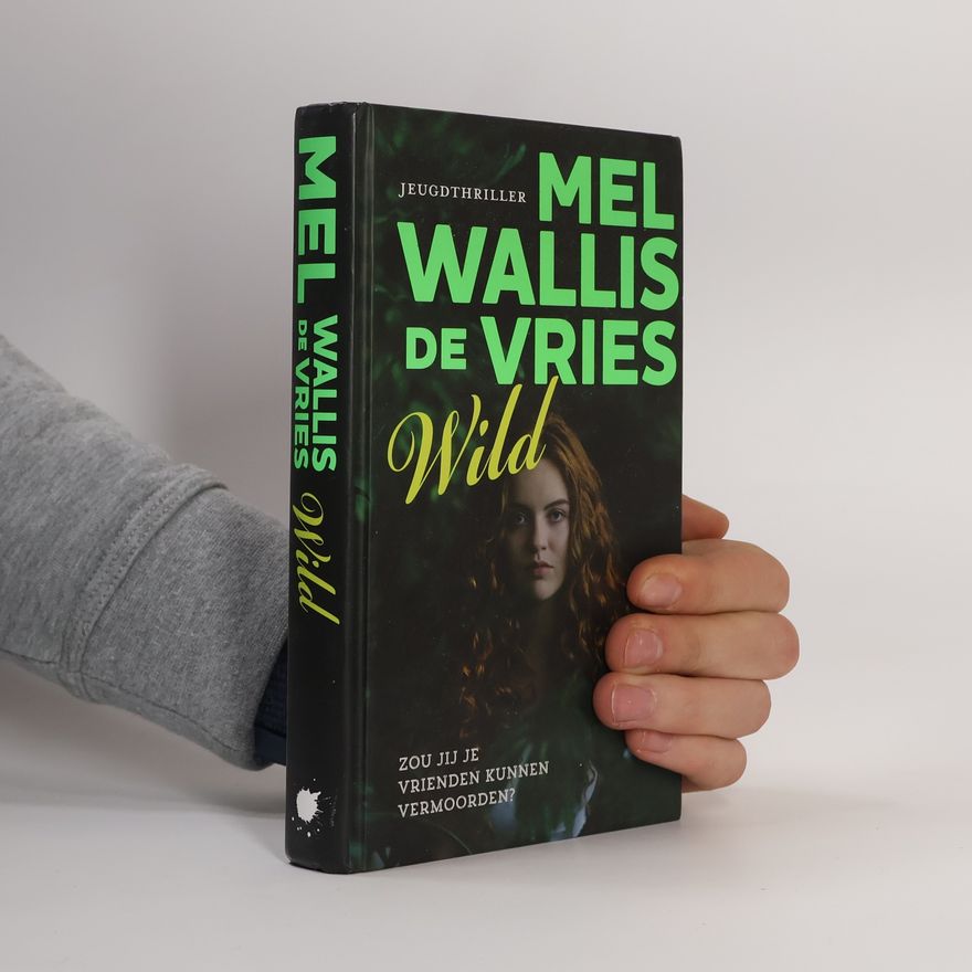 Mel Wallis de Vries Wild