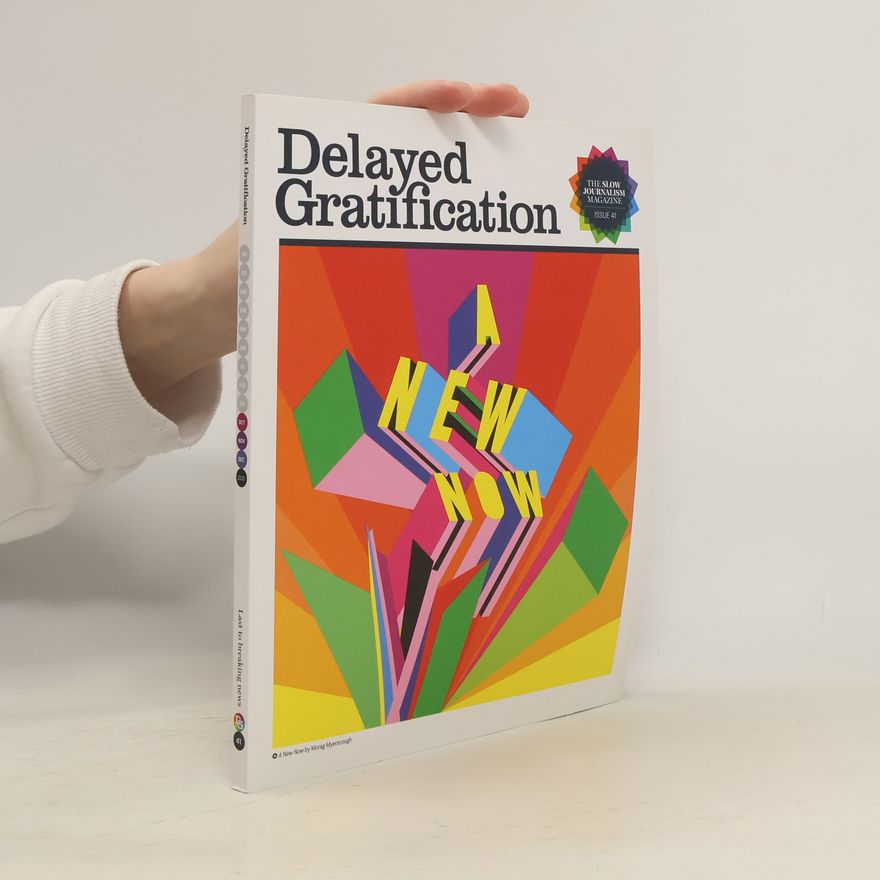 Kolektív autorov Delayed Gratification 41